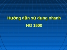 Hướng dẫn sử dụng nhanh HG 1500