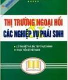 Làm gì để sử dụng hiệu quả sản phẩm phái sinh?