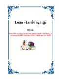 Luận văn tốt nghiệp:  Bước đầu xây dựng câu hỏi trắc nghiệm khách quan chương I và chương II phần “ Sinh học tế bào”, SH10 nâng cao - THPT