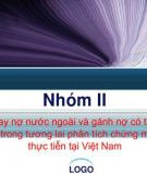 Đề tài: Vay nợ nước ngoài và gánh nợ có thể có trong tương lai phân tích chứng minh thực tiễn tại Việt Nam