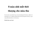 8 màu nhũ mắt thời thượng cho mùa thu