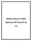 Những động tác khiến người già dễ bị huyết áp cao