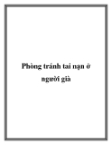 Phòng tránh tai nạn ở người già