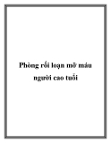 Phòng rối loạn mỡ máu người cao tuổi