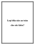Loại đũa nào an toàn cho sức khỏe?