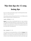 Mẹo làm đẹp cho 12 cung hoàng đạo