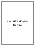 4 sự thật về viêm ống dẫn trứng.