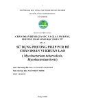 TIỂU LUẬN:SỬ DỤNG PHƯƠNG PHÁP PCR ĐỂ CHẨN ĐOÁN VI KHUẨN LAO ( Mycobacterium tuberculosis, Mycobacterium bovis)