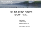 CIS 185 CCNP ROUTEEIGRP Part 1