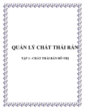 QUẢN LÝ CHẤT THẢI RẮN TẬP 1 : CHẤT THẢI RẮN ĐÔ THỊ