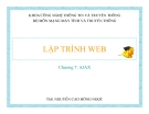 LẬP TRÌNH WEB Chương 7: AJAX