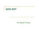 ADO.NET - ThS. Nguyễn Hà Giang