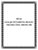 Đề tài: Giải quyết khủng hoảng thành công trong PR