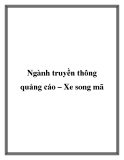 Ngành truyền thông quảng cáo – Xe song mã