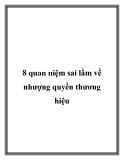 8 quan niệm sai lầm về nhượng quyền thương hiệu