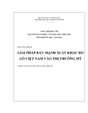  Luận văn:  GIẢI PHÁP ĐẨY MẠNH XUẤT KHẨU ĐỒ GỖ VIỆT NAM VÀO THỊ TRƯỜNG MỸ