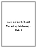 Cách lập một kế hoạch Marketing thành công