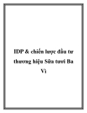 IDP & chiến lược đầu tư thương hiệu Sữa tươi Ba Vì