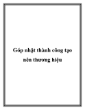 Góp nhặt thành công tạo nên thương hiệu