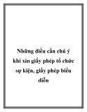 Những điều cần chú ý khi xin giấy phép tổ chức sự kiện, giấy phép biểu diễn 