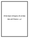 20 thủ thuật với Registry để cải thiện hiệu suất Windows - p.1