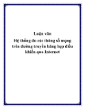 Luận văn Hệ thống đo các thông số mạng trên đường truyền băng hẹp điều khiển qua Internet