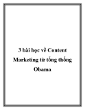 3 bài học về Content Marketing từ tổng thống Obama