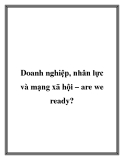 Doanh nghiệp, nhân lực và mạng xã hội – are we ready?