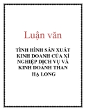 Luận văn: TÌNH HÌNH SẢN XUẤT KINH DOANH CỦA XÍ NGHIỆP DỊCH VỤ VÀ KINH DOANH THAN HẠ LONG