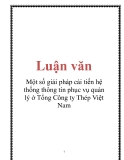 Luận văn: Một số giải pháp cải tiến hệ thống thông tin phục vụ quản lý ở Tổng Công ty Thép Việt Nam