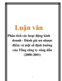 Luận văn: Phân tích các hoạt động kinh doanh - Đánh giá ưu nhược điểm và một số định hướng của Tổng công ty xăng dầu (2000-2001)