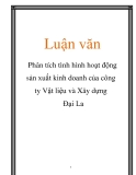 Luận văn: Phân tích tình hình hoạt động sản xuất kinh doanh của công ty Vật liệu và Xây dựng Đại La