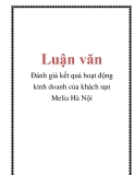 Luận văn: Đánh giá kết quả hoạt động kinh doanh của khách sạn Melia Hà Nội