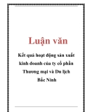 Luận văn: Kết quả hoạt động sản xuất kinh doanh của ty cổ phần Thương mại và Du lịch Bắc Ninh