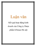Luận văn: Kết quả hoạt động kinh doanh của Công ty Dược phẩm b/braun Hà nội