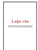 Luận văn: Tình hình thực hiện hạch toán các nghiệp vụ kế toán chủ yếu ở Công ty xăng dầu Hà Sơn Bình