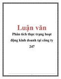 Luận văn: Phân tích thực trạng hoạt động kinh doanh tại công ty 247