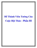 Để Thành Viên Tướng Của Cuộc Hội Thảo - Phần III
