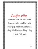 Luận văn đề tài : Phân tích tình hình tài chính doanh nghiệp và những giải pháp góp phần nâng cao khả năng tài chính của Tổng công ty chè Việt nam