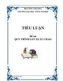 Tiểu luận: Quy trình sản xuất chao