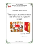 Đề tài:  CHIẾN LƯỢC MARKETING SẢN PHẨM BÁNH TRUNG THU CỦA TẬP ĐOÀN KINH ĐÔ