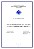 Luận văn " PHÂN TÍCH TÌNH HÌNH TIÊU THỤ HÀNG HÓA CỦA DOANH NGHIỆP TƯ NHÂN THU LOAN II "