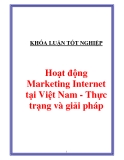 Luận văn " Hoạt động Marketing Internet tại Việt Nam - Thực trạng và giải pháp "