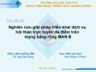  Nghiên cứu giải pháp triển khai dịch vụ hội thảo trực tuyến đa điểm trên mạng băng rộng MAN-E