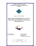 Luận văn: PHÂN TÍCH TÌNH HÌNH SẢN XUẤT VÀ TIÊU THỤ LÚA Ở HUYỆN TÂN HƯNG TỈNH LONG AN