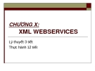 CHƯƠNG X: XML WEBSERVICES