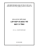 Bài giảng: Lắp ráp và bảo trì máy vi tính - Nguyễn Đăng Hậu