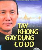 Tay không gầy dựng cơ đồ