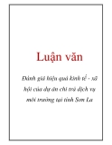 Luận văn: Đánh giá hiệu quả kinh tế - xã hội của dự án chi trả dịch vụ môi trường tại tỉnh Sơn La