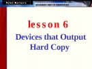 Devices that Output Hard Copy